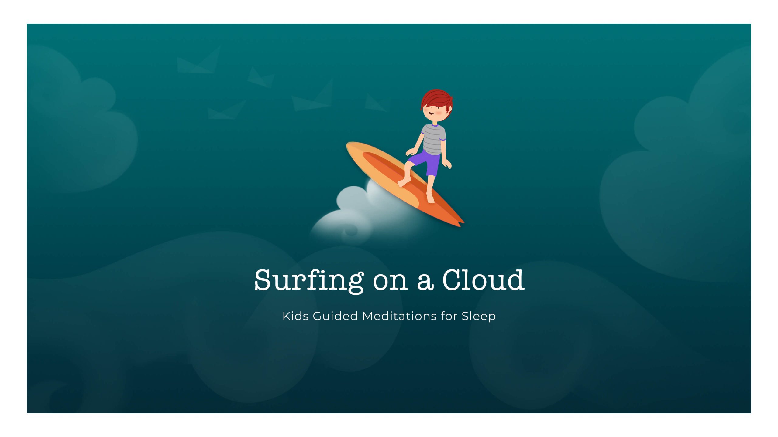 Surfing on a Cloud